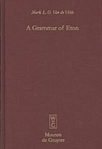 A Grammar of Eton (Hardcover)