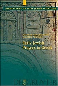 Early Jewish Prayers in Greek (Hardcover)