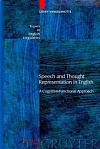 Speech and Thought Representation in English (Hardcover, New)