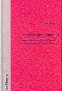 Amicus und Amelius (Hardcover)