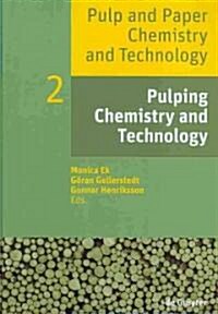 Pulping Chemistry and Technology (Hardcover)
