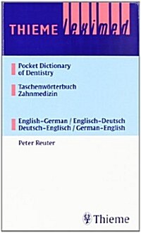 Pocket Dictionary of Dentistry; Taschenworterbuch Zahnmedizin (Hardcover, Bilingual)