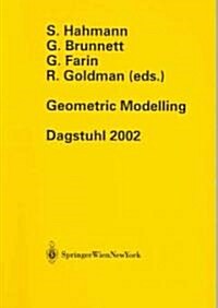 Geometric Modelling: Dagstuhl 2002 (Paperback, 2004)