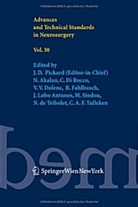 Advances and Technical Standards in Neurosurgery Vol. 30 (Hardcover, 2005)