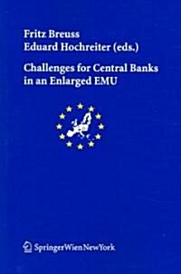 Challenges for Central Banks in an Enlarged Emu (Paperback)