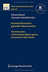 Pers Nlichkeitsschutz Gegen Ber Massenmedien / The Protection of Personality Rights Against Invasions by Mass Media (Paperback)