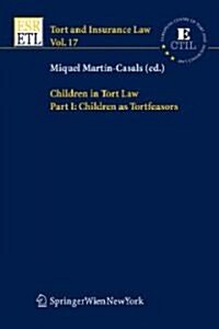 Children in Tort Law: Part I + II (Hardcover)