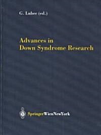 Advances in Down Syndrome Research (Hardcover)