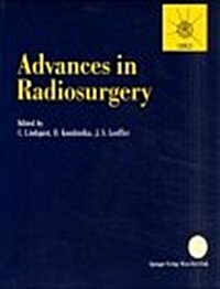 Advances in Radiosurgery I (Hardcover)