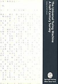 The Universal Turing Machine: A Half-Century Survey (Paperback, 2)