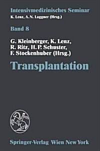 Transplantation: (13. Wiener Intensivmedizinische Tage, 2.-4. Februar 1995) (Paperback, 1995)