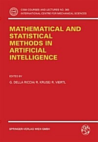 Proceedings of the Issek94 Workshop on Mathematical and Statistical Methods in Artificial Intelligence (Hardcover, 1995)