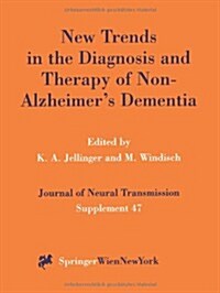 New Trends in the Diagnosis and Therapy of Non-Alzheimers Dementia (Paperback)