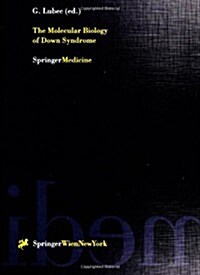 The Molecular Biology of Down Syndrome (Hardcover, 1999)