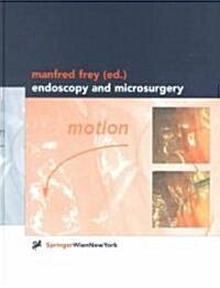 Endoscopy and Microsurgery (Hardcover)