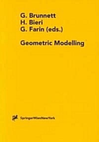 Geometric Modelling: Dagstuhl 1999 Computing Supplement 14 (Paperback, Softcover Repri)