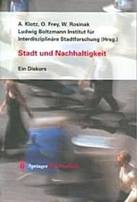 Stadt Und Nachhaltigkeit (Paperback)