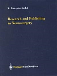 Research and Publishing in Neurosurgery (Hardcover)