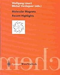 Molecular Magnets Recent Highlights (Hardcover, 2003)