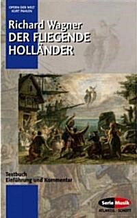Der Fliegende Hollander: Libretto (German) (Paperback)