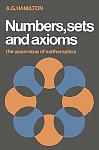 Numbers, Sets and Axioms (Hardcover, 1st)