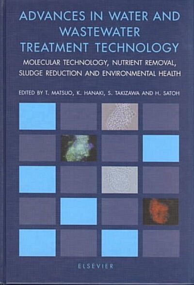 Advances in Water and Wastewater Treatment Technology (Hardcover)