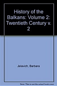 History of the Balkans: Volume 2 (Hardcover)