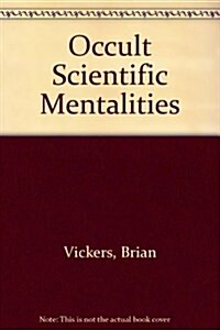 Occult and Scientific Mentalities in the Renaissance (Hardcover)