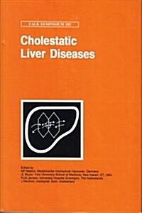 Cholestatic Liver Diseases (Hardcover)