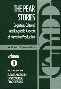 The pear stories : cognitice, cultural, and linguistic aspects of narrative production