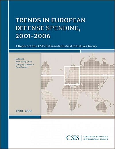 Trends in European Defense Spending, 2001-2006 (Paperback)