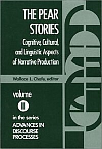 The Pear Stories: Cognitive, Cultural and Linguistic Aspects of Narrative Production (Hardcover)