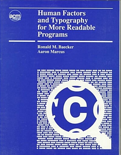 Human Factors and Typography for More Readable Programs (Paperback)