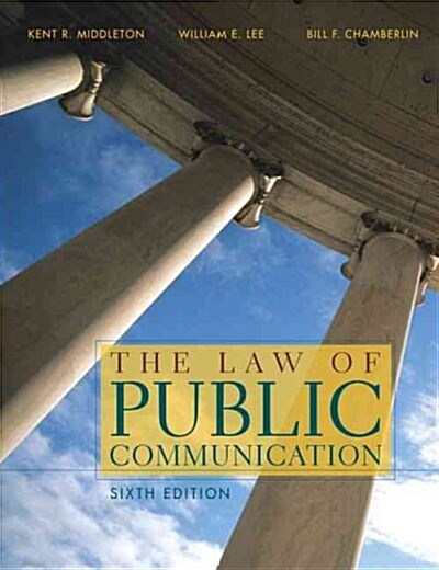 The Law of Public Communication (Paperback, 6th, Subsequent)