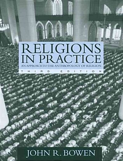 Religions in Practice (Paperback, 3rd)