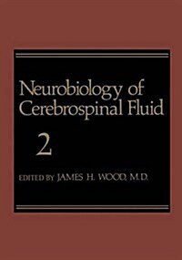 Neurobiology of Cerebrospinal Fluid 2 (Hardcover)