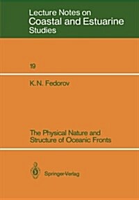 The Physical Nature and Structure of Oceanic Fronts (Paperback, Softcover Repri)