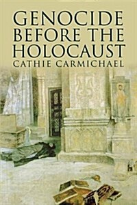 Genocide Before the Holocaust (Paperback)