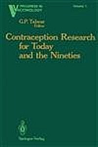 Contraception Research for Today and the Nineties: Progress in Birth Control Vaccines (Hardcover)