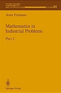 Mathematics in Industrial Problems: Part 2 (Hardcover)