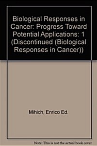 Biological Responses in Cancer (Hardcover)