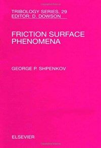 Friction surface phenomena