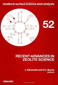 Recent advances in zeolite science : proceedings of the 1989 Meeting of the British Zeolite Association, Cambridge, April 17-19, 1989