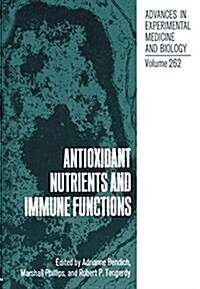 Antioxidant Nutrients and Immune Functions (Hardcover)