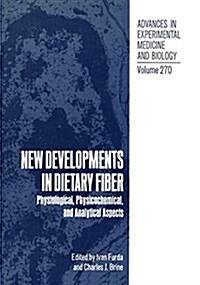 New Developments in Dietary Fiber (Hardcover)