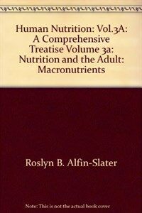 Nutrition and the adult : macronutrients