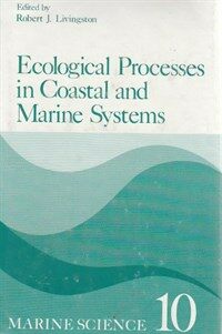 Ecological processes in coastal and marine systems