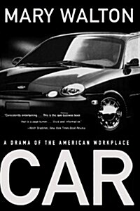 Car: A Drama of the American Workplace (Paperback)