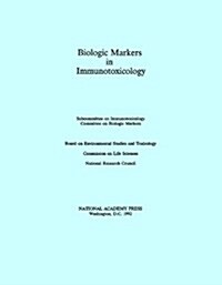 Biologic Markers in Immunotoxicology (Paperback)