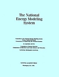 The National Energy Modeling System (Paperback)